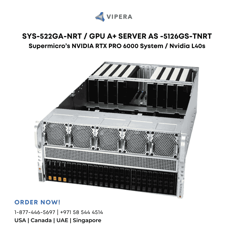 Supermicro SuperServer SYS-522GA-NRT (RTX PRO 6000/L40s System)